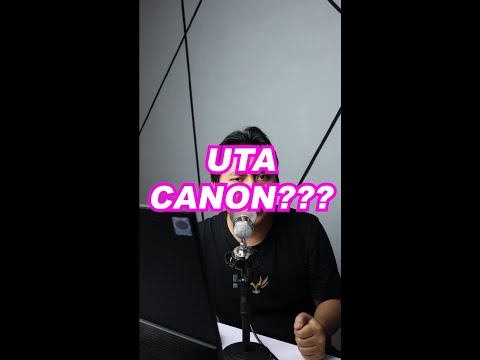 UTA CANON!!!