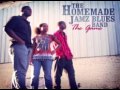 The Homemade Jamz Blues Band - Burned Down the House