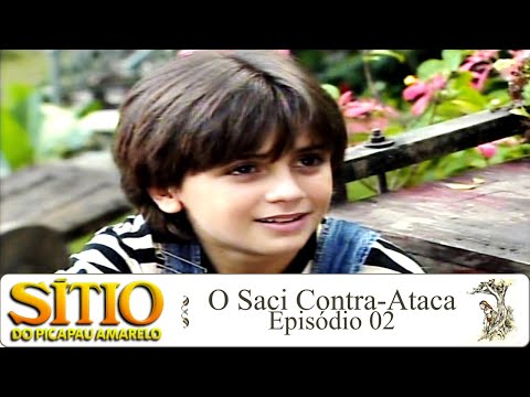 Sítio do Picapau Amarelo | O Saci Contra-Ataca • 2° Episódio (2007) - [FHD]