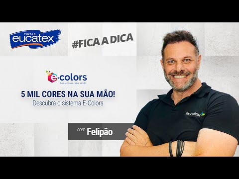 Sistema E-Colors: reproduza mais de 5.000 cores e acabamentos!