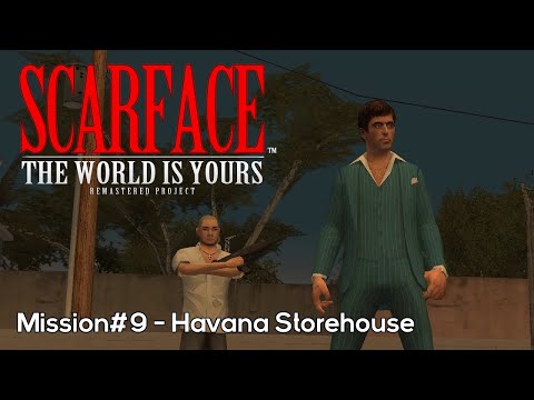 Scarface: The World Is Yours Remastered Project - Mission #09 - Havana Storehouse