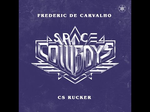 Frederic De Carvalho feat. CS Rucker - Space Cowboys (Smitech Wesson remix)