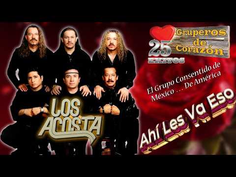 Los Acosta 2025 💿 Grandes Éxitos Inolvidables | Canciones Que Llegan al Corazón ❤️