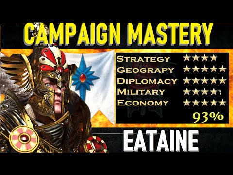 Eataine (Tyrion) CAMPAIGN MASTERY Faction Guide and Rating