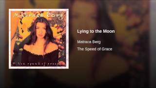 Lying to the Moon