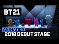 [BT21] 2018 Debut Stage