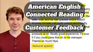 American English Connected Reading | Positive Customer Feedback