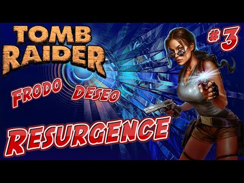 Tomb Raider Custom wraz z Deseo odc.3 - Tomb Raider: Resurgence