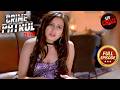 Police कैसे ढूंढेगी Call Girl के Client को Crime Patrol Satark S2 Poli