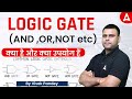 Logic Gate AND OR NOT Etc क्या है और क्या उपयोग हैं Computer