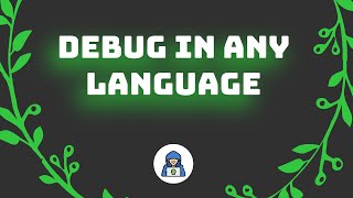 Wondering how to debug in Node.js, Python, PHP & Go? Here's how.