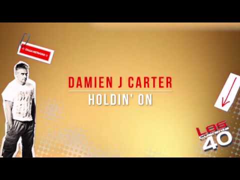 Damien J Carter Feat. Mel Canady – Holding On