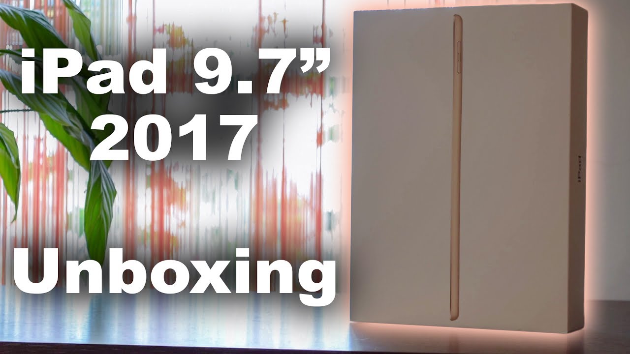 Unboxing Apple iPad 9.7" 2017