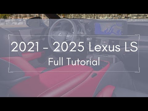 2021- 2025 Lexus LS Full Tutorial - Deep Dive