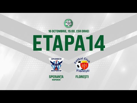LIVE: DIVIZIA NAȚIONALĂ,Etapa 14,CSF SPERANȚA  - FC FLOREȘTI  16.10.2020, 15:00