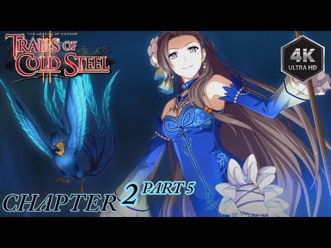 The Legend of Heroes: Trails of Cold Steel II Chapter 2 part 5 Gathering Allies Celdic - Nightmare