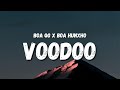 BOA QG X BOA Hunxho Voodoo Lyrics Voodoo Put A Hex On You 223 And Tec 2 Too