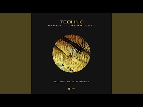 Techno (Nicky Romero Edit)
