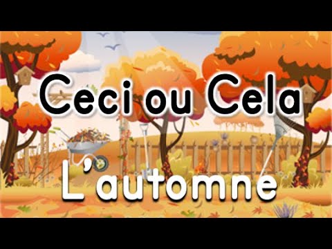 PAUSE ACTIVE: CECI OU CELA   L'AUTOMNE (APQ) - Brain Break: This or That Autumn (DPA)