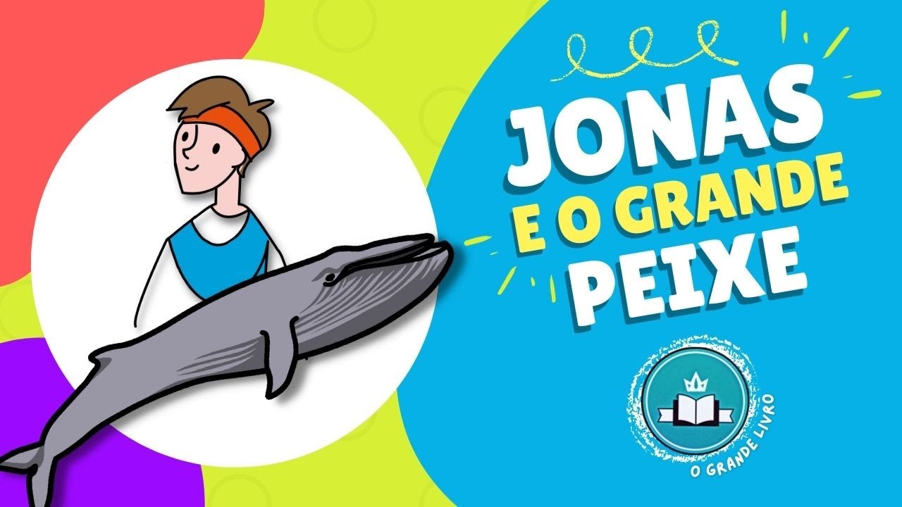 História Bíblica Para Crianças: JONAS E O GRANDE PEIXE [Obediência]