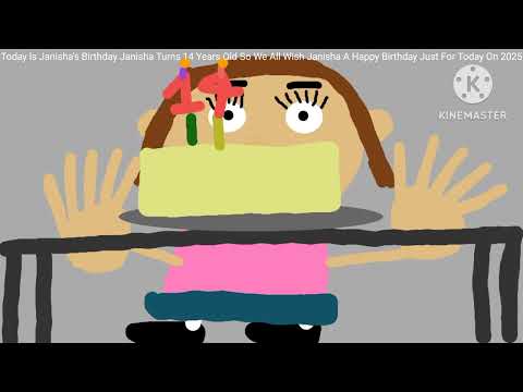 Today Is Janisha's Birthday Janisha Turns 14 Years Old So We All Wish Janisha A Happy Birthday Today