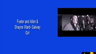 Foster and Allen &amp; Shayne Ward ~Galway Girl
