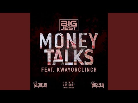 Money Talks (feat. KwayOrClinch)