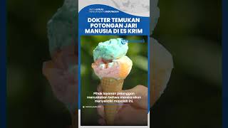 Geger Dokter di India Temukan Potongan Jari Manusia di Es Krim Cone: Ada Sesuatu yang Aneh di Mulut