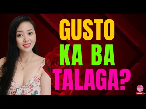 PAANO MALALAMAN KUNG GUSTO KA TALAGA NG BABAE? SIGNS NA HINDI LANG KILIG O LIBOG