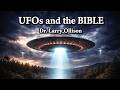 UFOs and the Bible - Dr. Larry Ollison