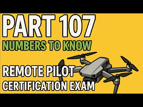 Ultimate 2026 FAA Part 107 Numbers Guide – Pass Your Drone Certification Exam with Confidence!