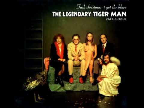 The Legendary Tigerman - Fuck Christmas, I Got The Blues (FULL ALBUM)