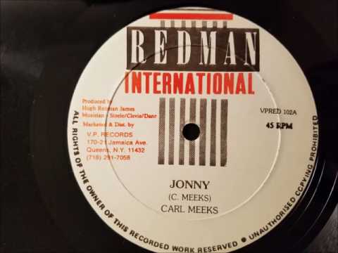 Carl Meeks - Jonny - Redman 12" w/ Version