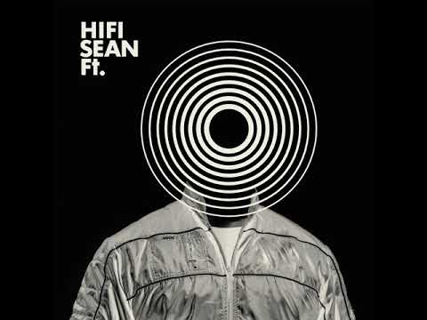 Hifi Sean - Hifi Sean - Ft.