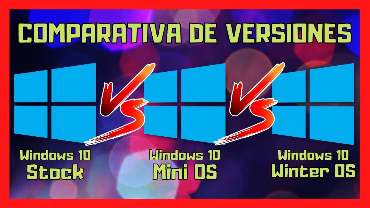 💻 Windows 10 Stock vs MiniOS vs WinterOS ¿Cual es mas rapido