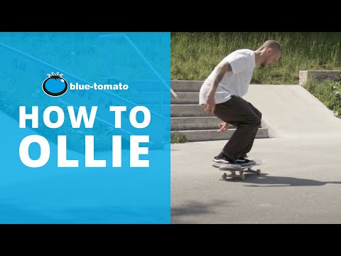How To Ollie: Skateboarding Trick Tip | Blue Tomato