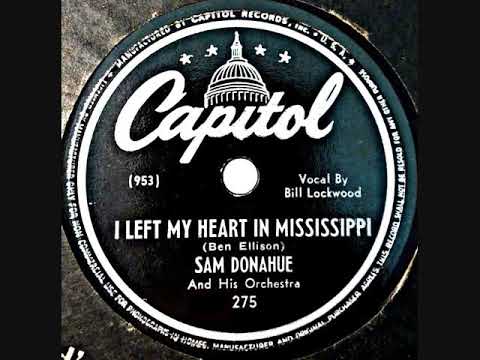 I Left My Heart In Mississippi ~ Sam Donahue & His Orchestra (1946)