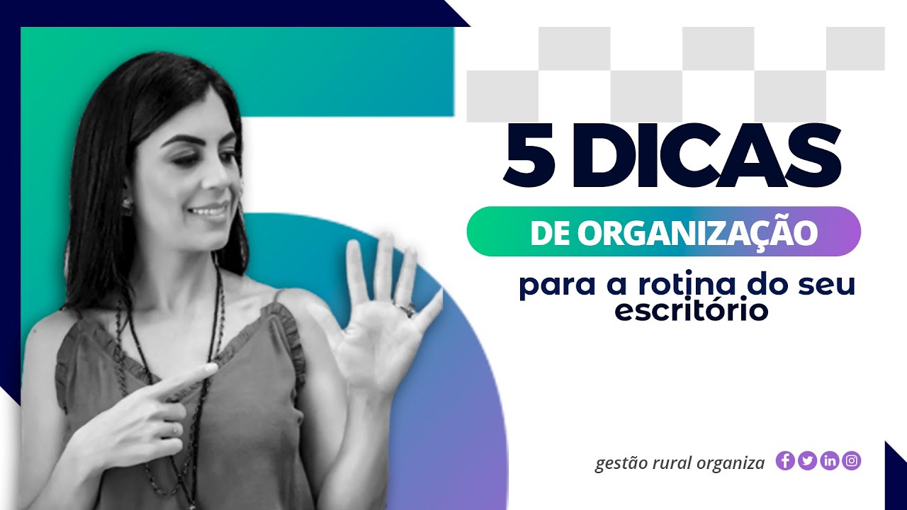 05 dicas Para Organizar Rotinas Administrativas da Sua Fazenda|  #gestãorural Rural Organiza