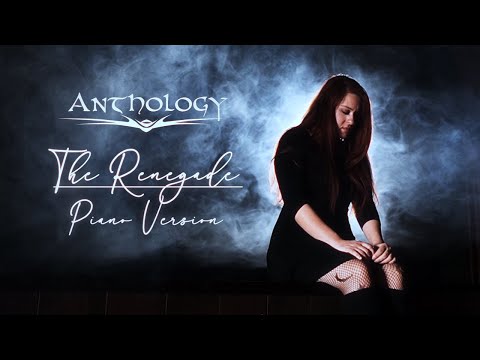 Anthology - The Renegade - Piano version [Official Video]