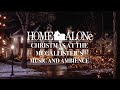 Christmas at the McCallister's | Home Alone Music & Ambience