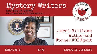 Sisters in Crime: Jerri Williams, Author and Former FBI Agent