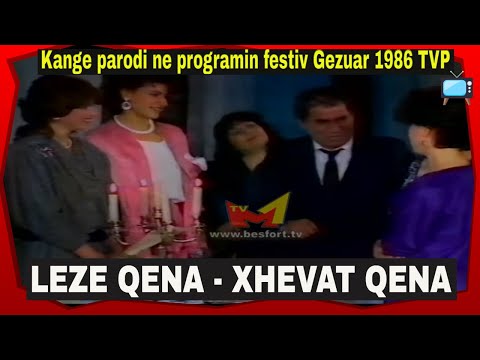 Leze e Xhevat Qena - Kange parodi ne programin festiv Gezuar 1986 TVP