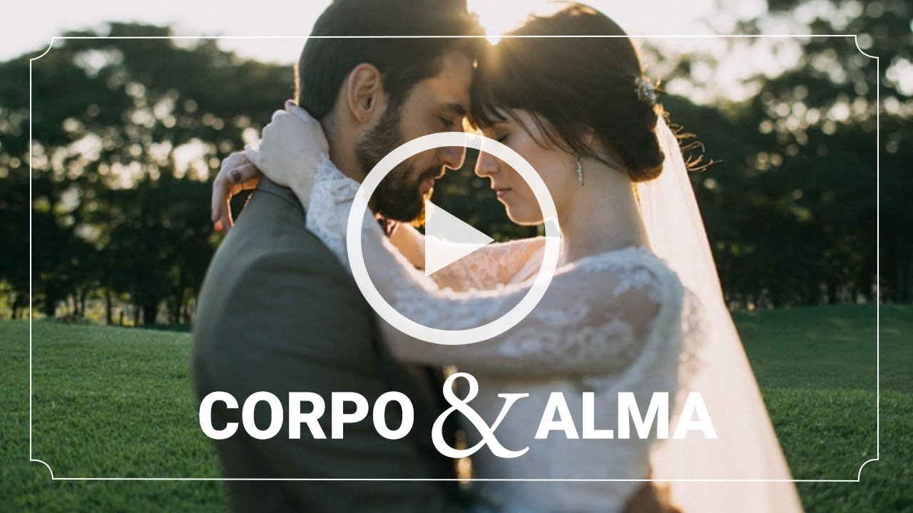 Corpo & Alma - O real sentido do casamento l Filme Lápis de Noiva