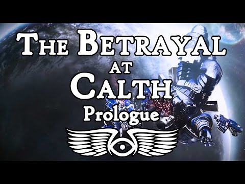The Betrayal at Calth Prologue: The Shadow Crusade Launches (Warhammer 40K Lore)