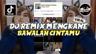 Download lagu DJ REMIX MENGKANE KAU BUAT KU MENANGIS PILU - DJ BAWALAH CINTAMU VIRAL TIKTOK TERBARU mp3 Download lagu DJ REMIX MENGKANE KAU BUAT KU MENANGIS PILU - DJ BAWALAH CINTAMU VIRAL TIKTOK TERBARU mp3