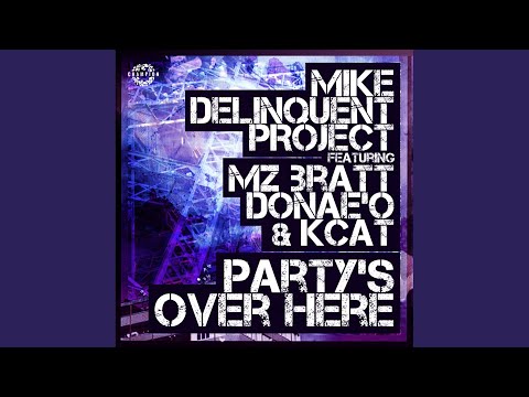 Party's Over Here (Extended Club Mix)