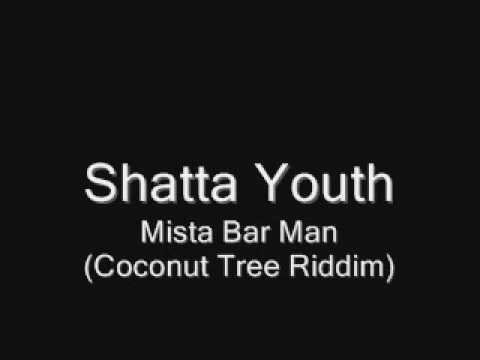 Shatta Youth-Mista Bar Man
