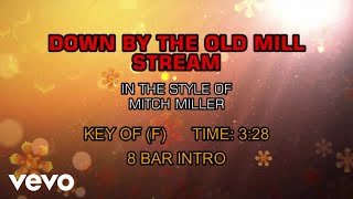Mitch Miller &amp; The Gang - Down By The Old Mill Stream (Karaoke)