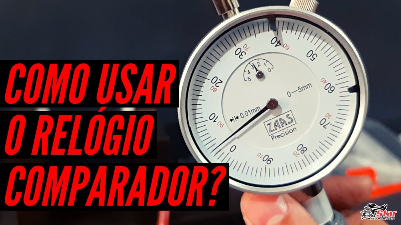 Como Usar o Relógio Comparador? I Star Preparações
