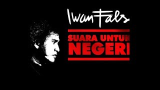 Download lagu IWAN FALS KONSER SUARA UNTUK NEGERI FULL mp3 Download lagu IWAN FALS KONSER SUARA UNTUK NEGERI FULL mp3